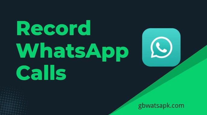 record whatsapp calls